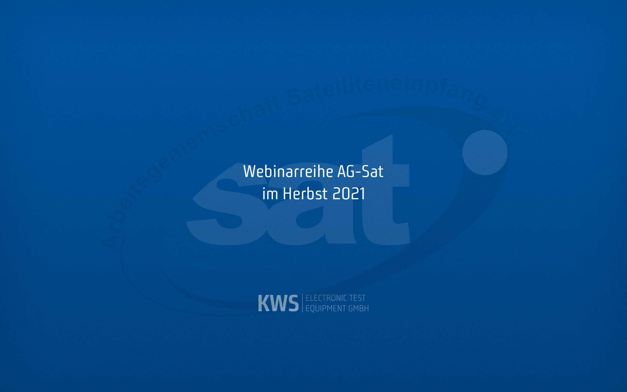 KWS Electronic News 2021: Webinarreihe AD-SAT im Herbst 21