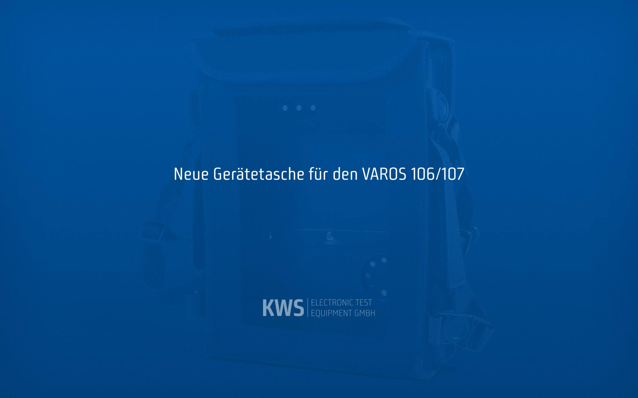 KWS Electronic News 2021: Neue Gerätetasche für VAROS 106 und VAROS 107