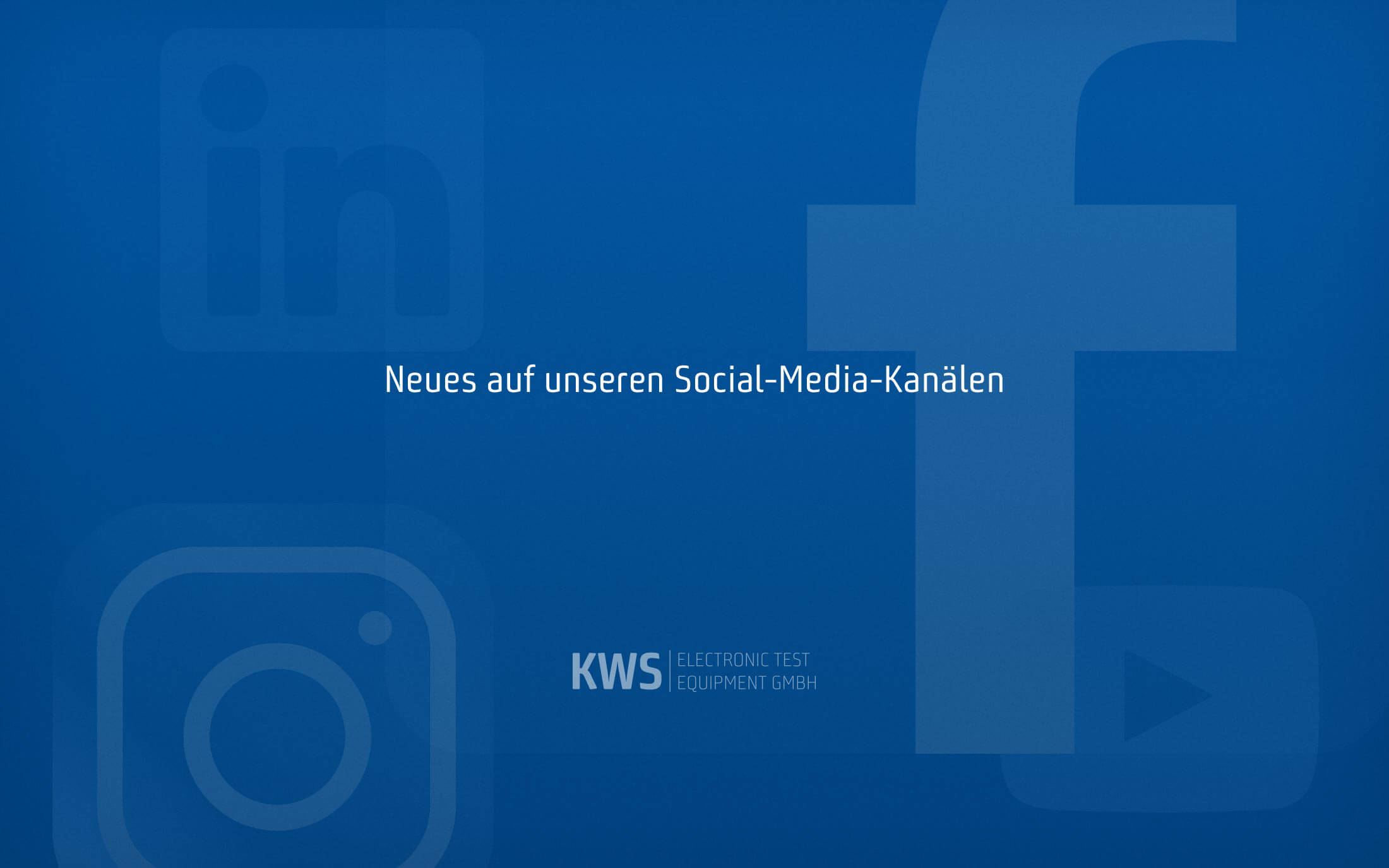KWS Electronic News 2021: Neues auf unseren Social-Media-Kanälen